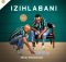 Izihlabani Sidlal' Umlabalaba Mp3 Download